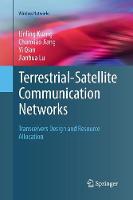 Terrestrial-Satellite Communication Networks