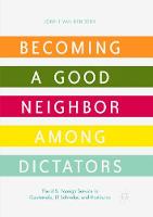Becoming a Good Neighbor among Dictators