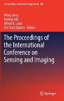 The Proceedings of the International Conference on Sensing and Imaging