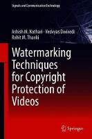 Watermarking Techniques for Copyright Protection of Videos
