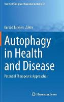 Autophagy in Health and Disease