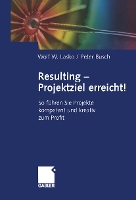 Resulting — Projektziel erreicht!