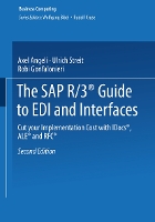 The SAP R/3® Guide to EDI and Interfaces