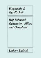 Generation, Milieu und Geschlecht