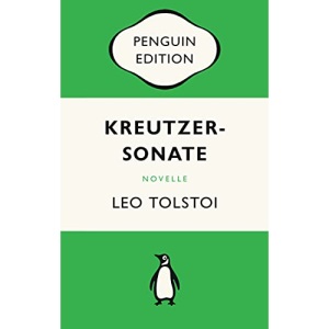 Kreutzersonate: Novelle - Penguin Edition (Deutsche Ausgabe)