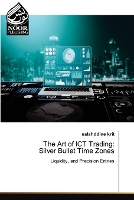 The Art of ICT Trading