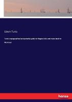 Tunis's topographical and pictorial guide to Niagara Falls and route book to Montreal