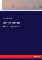 Eliot the younger