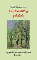 Aus dem Alltag gehebelt