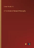 A First Book of Natural Philosophy