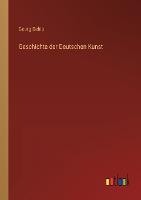 Geschichte der Deutschen Kunst