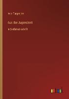Aus der Jugendzeit