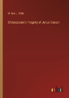 Shakespeare's Tragedy of Julius Caesar