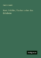Kant, Schiller, Vischer