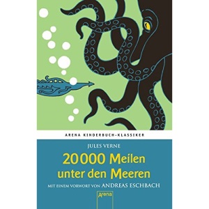 20000 Meilen unter den Meeren: Arena Kinderbuch-Klassiker