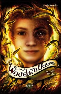 Woodwalkers (4). Fremde Wildnis: Die Bestseller-Reihe um Puma-Wandler Carag und seine Freundinnen und Freunde von der Clearwater High ab 10
