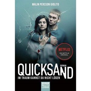 Quicksand: Im Traum kannst du nicht lügen: Roman