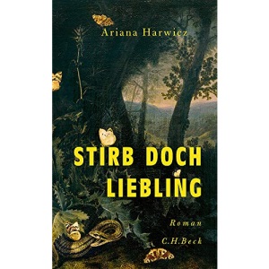 Stirb doch, Liebling