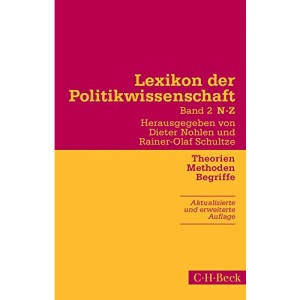 Lexikon der Politikwissenschaft 2 / N-Z: Theorien, Methoden, Begriffe