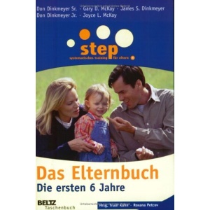 Step - Das Elternbuch: Die ersten 6 Jahre