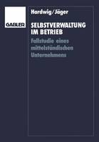 Selbstverwaltung im Betrieb