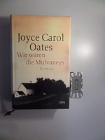 Wir waren die Mulvaneys: Roman