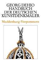 Dehio - Handbuch Der Deutschen Kunstdenkmäler / Mecklenburg-Vorpommern
