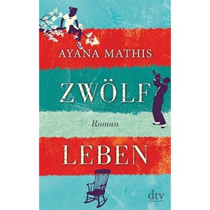 Zwölf Leben: Roman