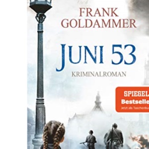 Juni 53: Kriminalroman