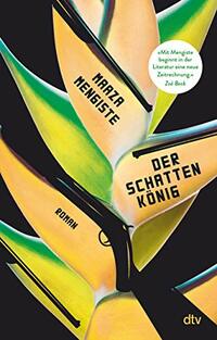 Der Schattenkönig: Roman, Shortlist Booker Prize 2020