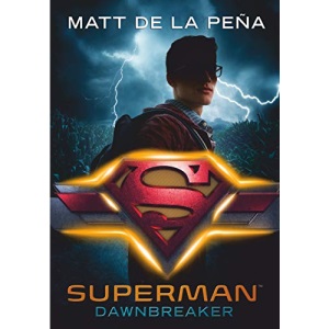 Superman - Dawnbreaker: Roman