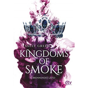 Kingdoms of Smoke – Brennendes Land