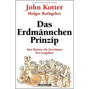 Das Erdmännchen-Prinzip: Aus Krisen als Gewinner hervorgehen