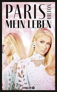 Paris: Mein Leben | Die Autobiografie - Die Ikone der 2000er packt aus