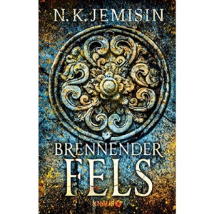 Brennender Fels: Roman