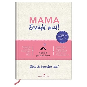Mama, erzähl mal! Elma van Vliet: Weil du besonders bist