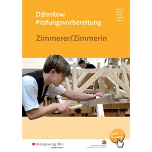 Dähmlow Prüfungsvorbereitung Zimmerer/Zimmerin