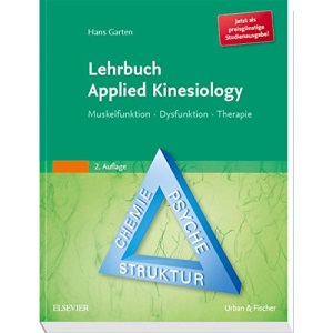 Lehrbuch Applied Kinesiology StA: Muskelfunktion - Dysfunktion - Therapie