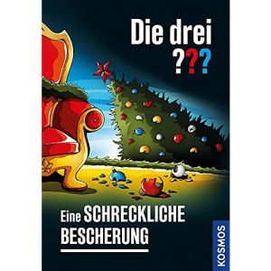 Die drei ??? Eine schreckliche Bescherung