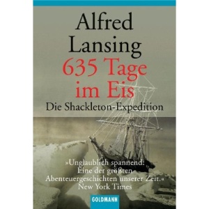 635 Tage im Eis.: Die Shackleton-Expedition
