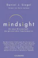 Mindsight - Die neue Wissenschaft der personlichen Transformation