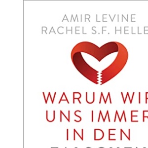 Warum wir uns immer in den Falschen verlieben: Beziehungstypen und ihre Bedeutung für unsere Partnerschaft