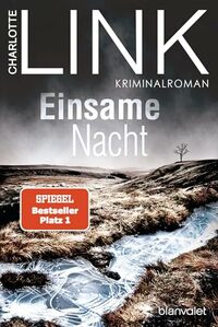 Einsame Nacht: Kriminalroman - Der Nr.-1-Bestseller jetzt als Taschenbuch