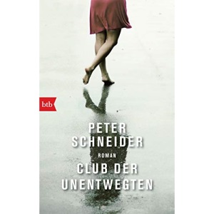 Club der Unentwegten: Roman