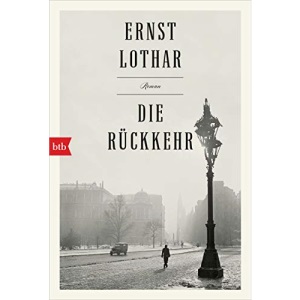 Die Rückkehr: Roman