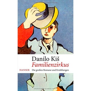 Familienzirkus: Die großen Romane und Erzählungen