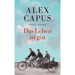 Das Leben ist gut