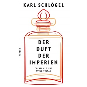Der Duft der Imperien: "Chanel No 5" und "Rotes Moskau"