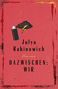 Dazwischen: Wir