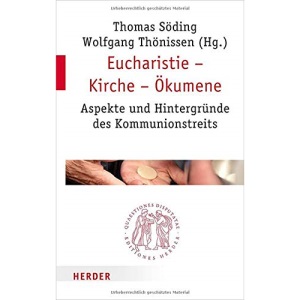 Eucharistie - Kirche - Okumene
